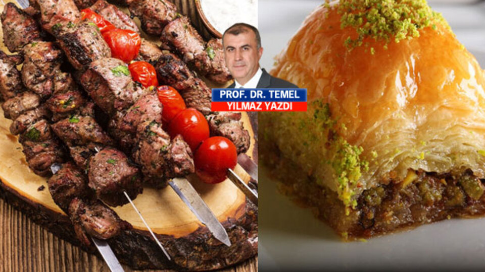 Kebap mı baklava mı?