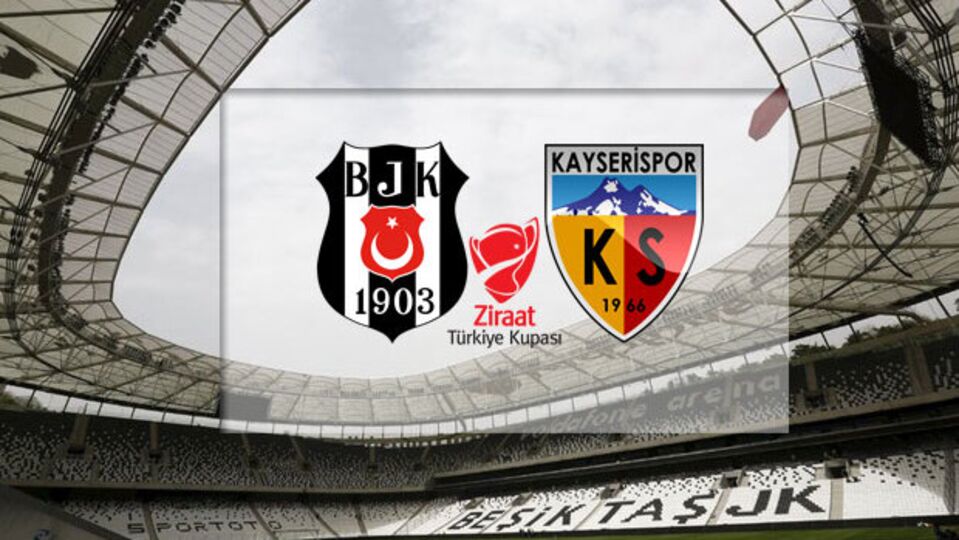 Beşiktaş, Kayserispor'u ağırlıyor!