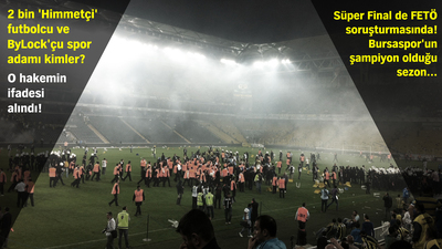 Futbolun 8 yılına FETÖ soruşturması