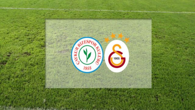 Çaykur Rizespor ile Galatasaray 34. randevuda