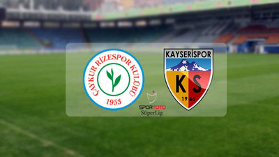 Çaykur Rizespor, Kayserispor'u konuk ediyor