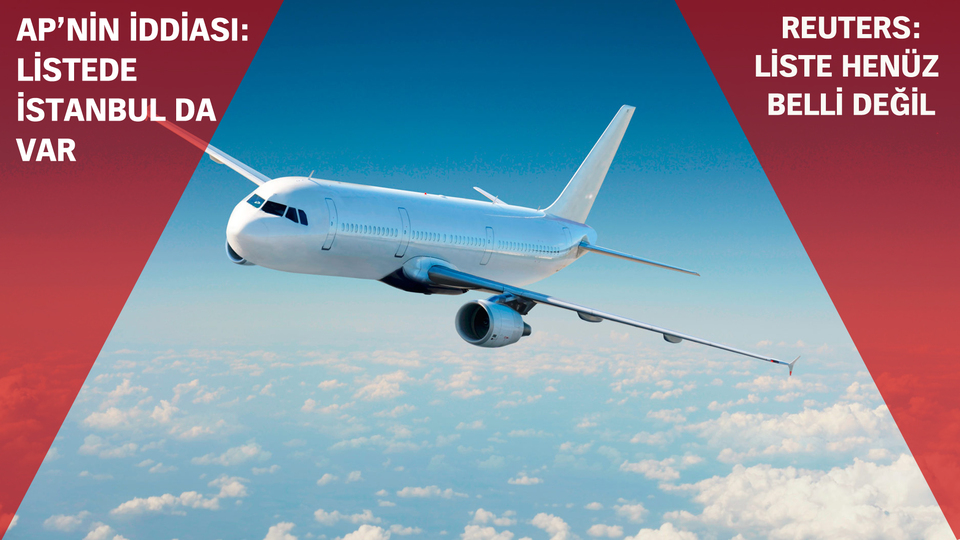 ABD ve İngiltere'ye uçuşlarda şok yasak!