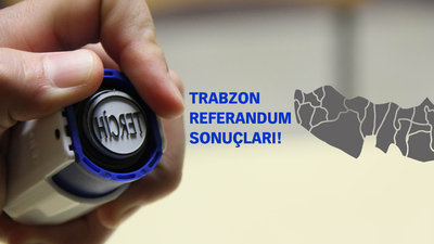 Trabzon Referandum sonuçları 2017 Evet Hayır oranı