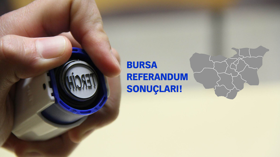 Bursa Referandum Sonuçları 2017 Evet Hayır Oranı