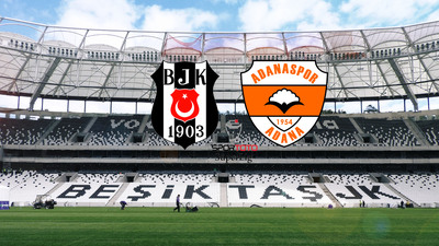Lider Beşiktaş, Adanaspor'u konuk ediyor