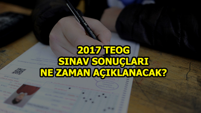 TEOG sonuçları ne zaman açıklanacak?