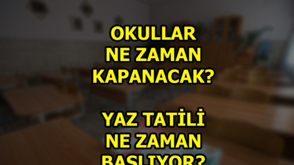 Yaz tatiline kısa bir süre kaldı