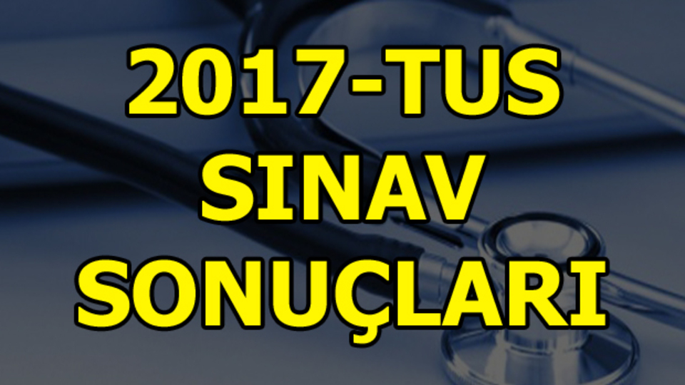 TUS ilkbahar dönemi sınav sonuçları için son saatler