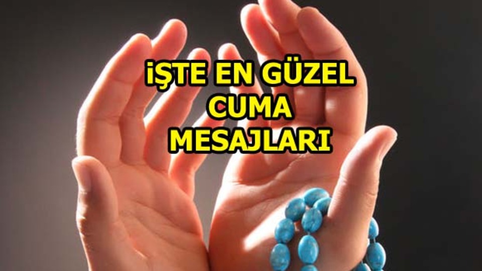 İşte en güzel Cuma mesajları