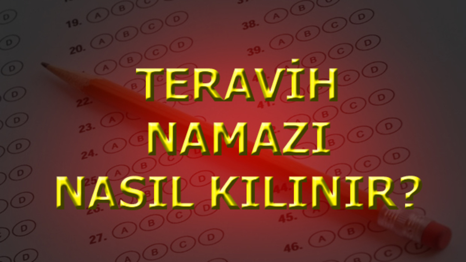 Teravih namazı nasıl kılınır?