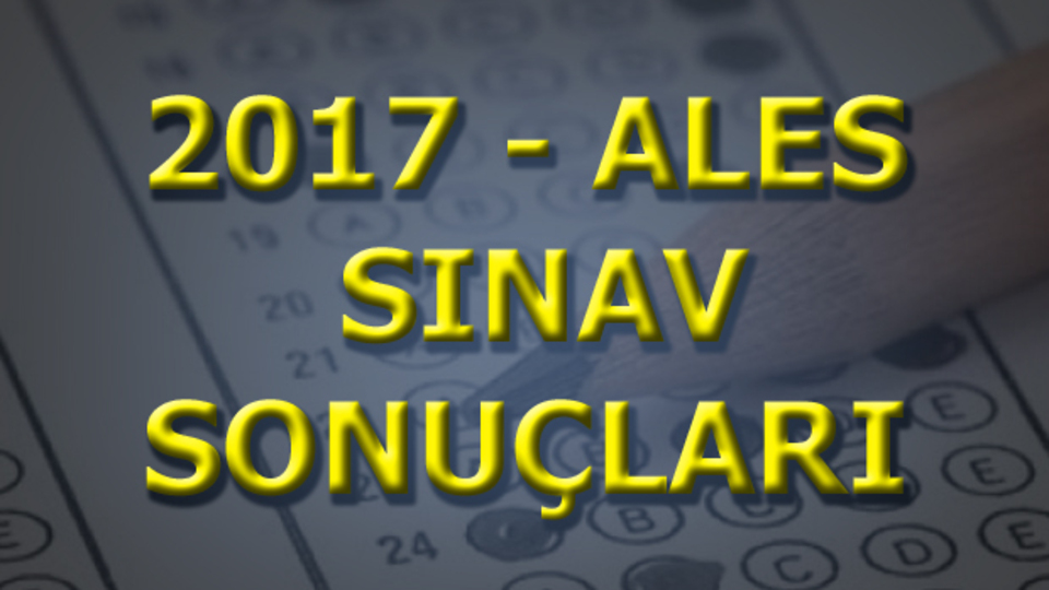 ALES sonuçları için heyecanlı bekleyiş