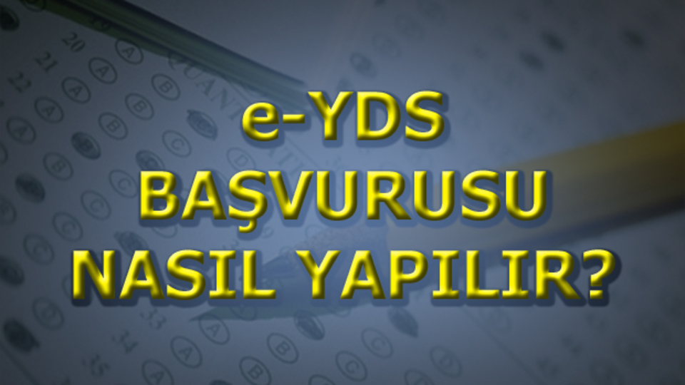 e-YDS 2017/6 başvuruları başladı