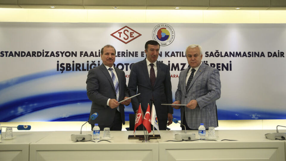 TSE ile TOBB protokol imzaladı