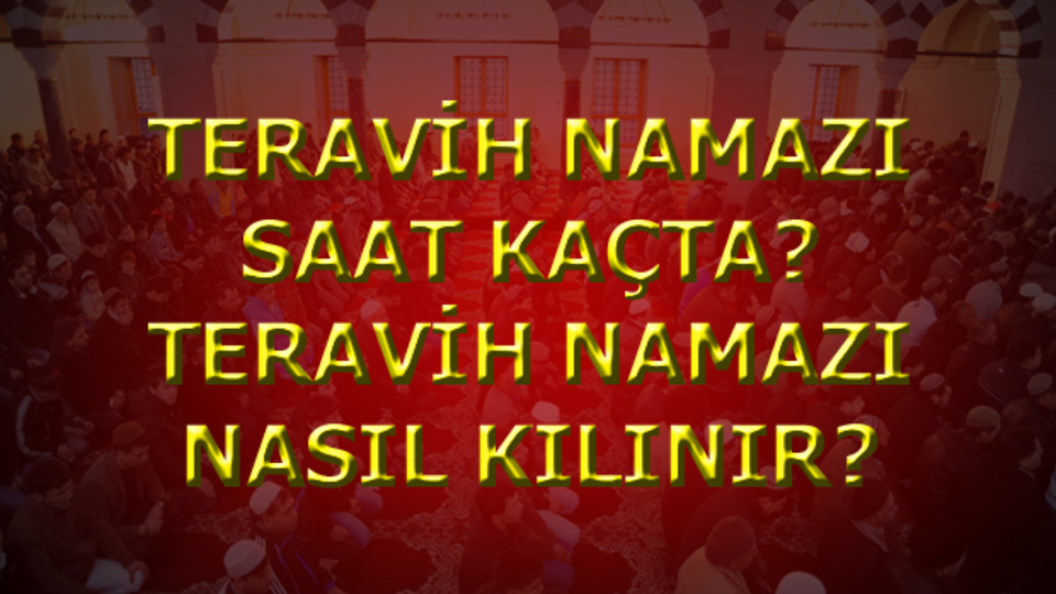 Teravih namazı saat kaçta?