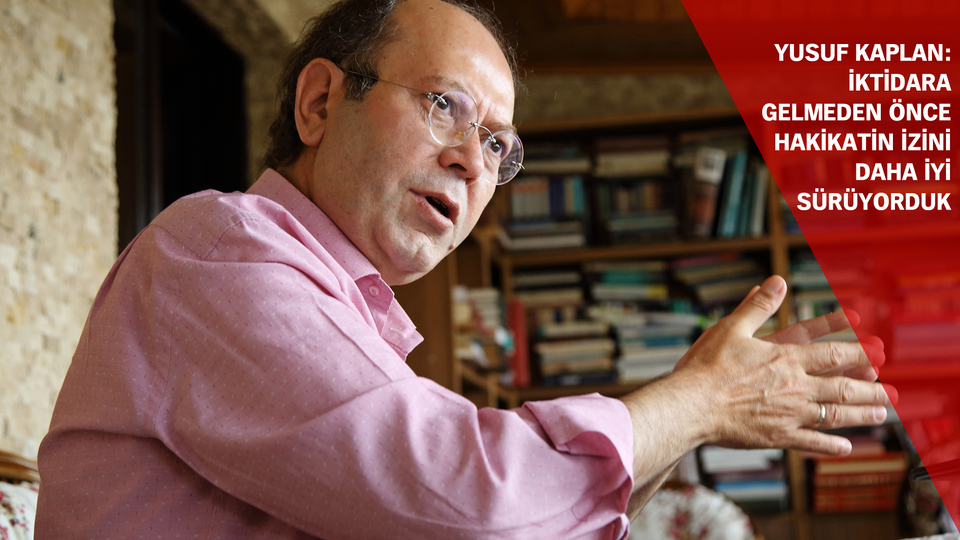 "Modernleşmemiz de sığ Müslüman'laşmamız da"