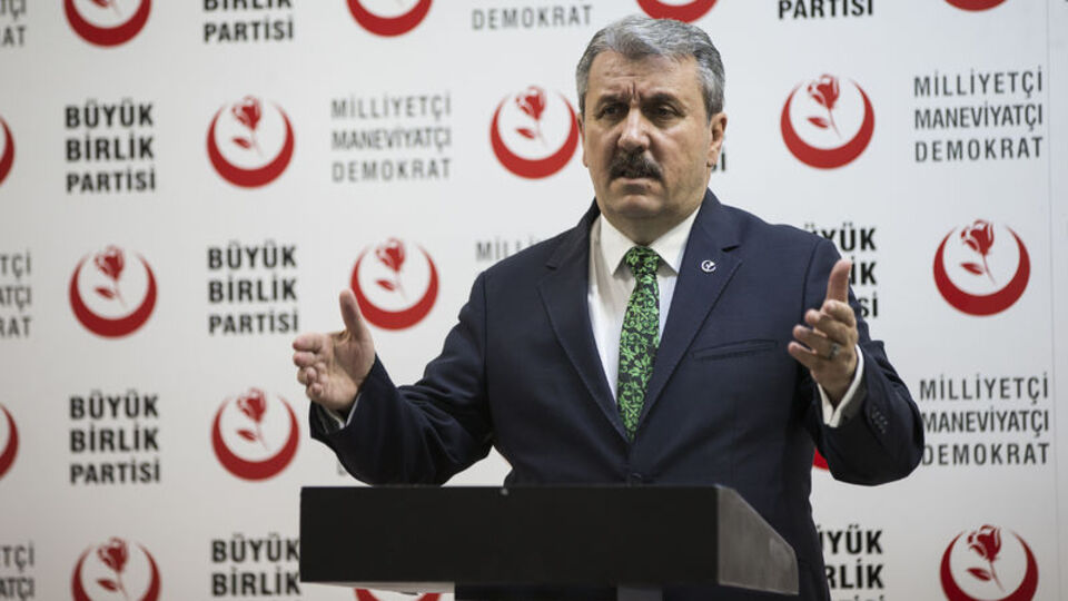 BBP lideri Mustafa Destici'den Yunanistan'a 'Ayasofya Camii' tepkisi