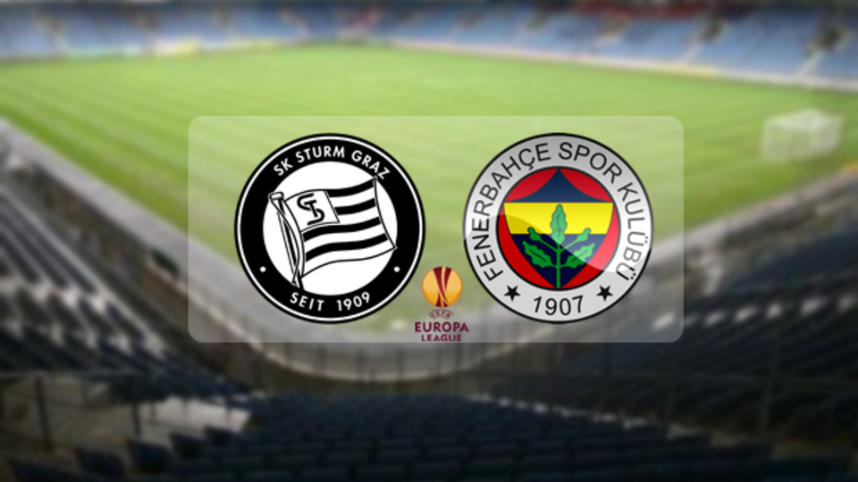 Fenerbahçe - Sturm Graz maçı hangi kanalda?