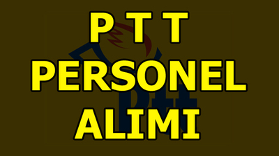 PTT 2017/3 personel alımı süreci başladı