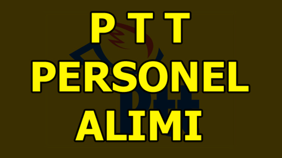 PTT 2017/3 personel alımı süreci başladı