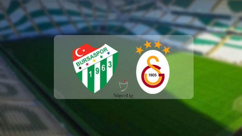 Galatasaray, Bursaspor'a konuk oluyor