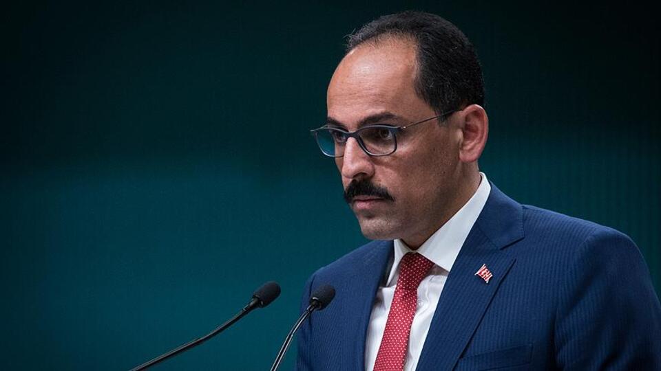 Cumhurbaşkanlığı Sözcüsü Kalın: Tezcan'ın sözleriyle ilgili yasal yollara başvurulacak