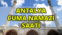 Antalya'da Cuma namazı saat kaçta?