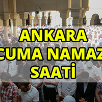 Ankara'da Cuma namazı saat kaçta?
