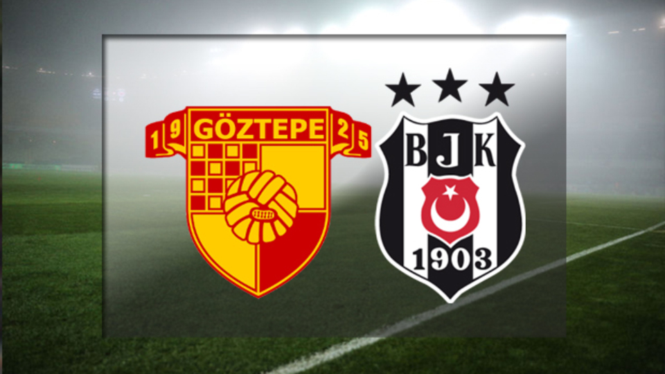 Göztepe'nin konuğu Beşiktaş