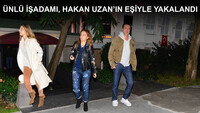 Aşka 'Uzan'dı! Serdar Bilgili, Hakan Uzan'ın eşiyle yakalandı...