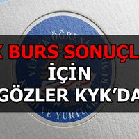 KYK burs sonuçları için gözler KYK'da