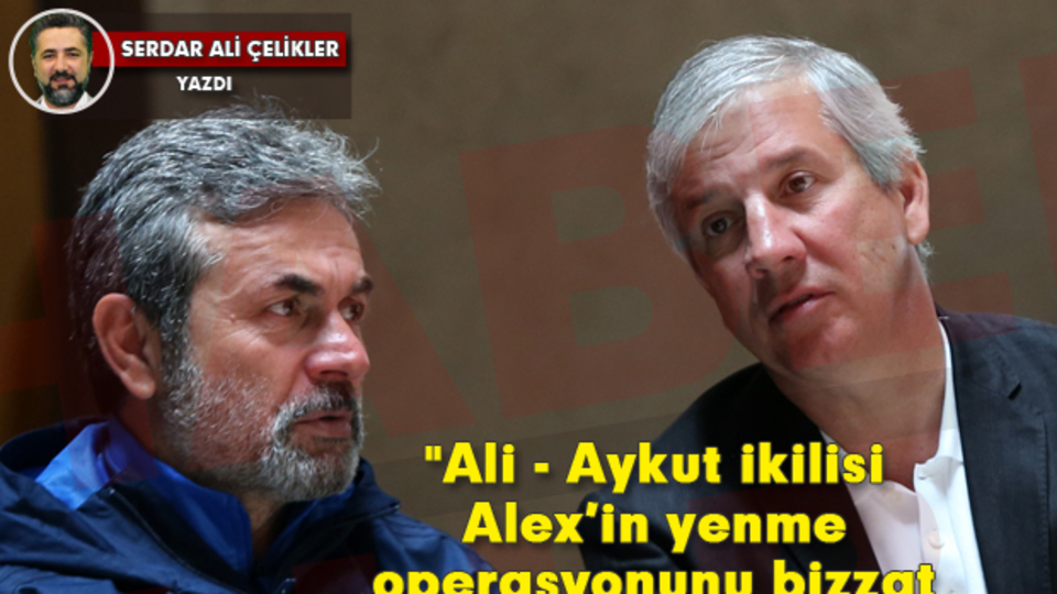 "Aziz Bey'in asıl problemi Kocaman'dan öte kardeşi"