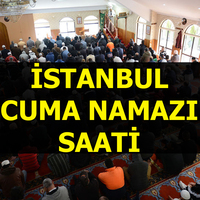 İstanbul'da Cuma namazı saat kaçta?