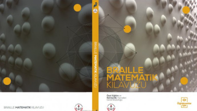 "Braille matematik kılavuzu" görme engelli öğrencilere ışık olacak