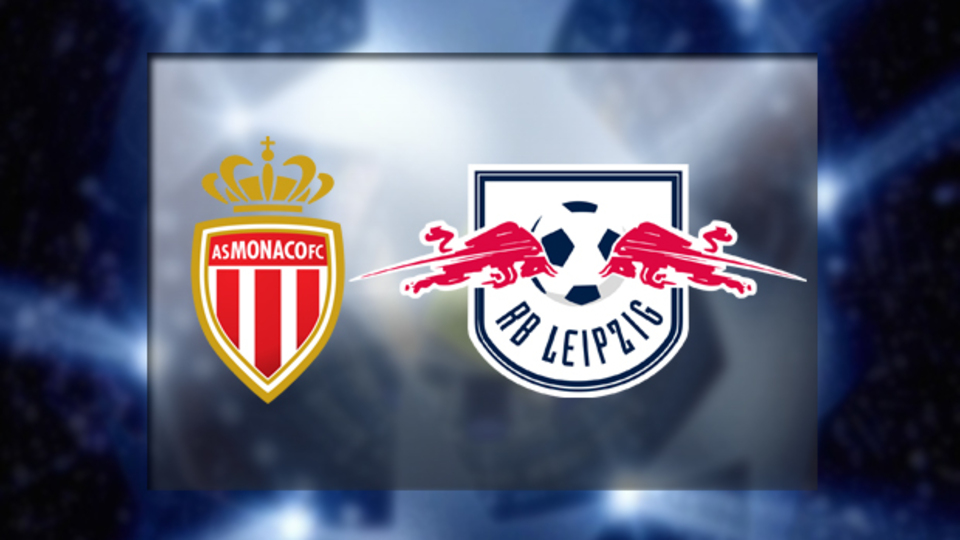 Leipzig, Monaco deplasmanında