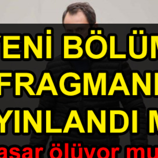Eşkıya yeni bölüm fragmanı yayınlandı mı?