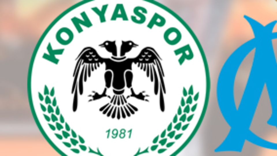 Atiker Konyaspor'un konuğu Marsilya