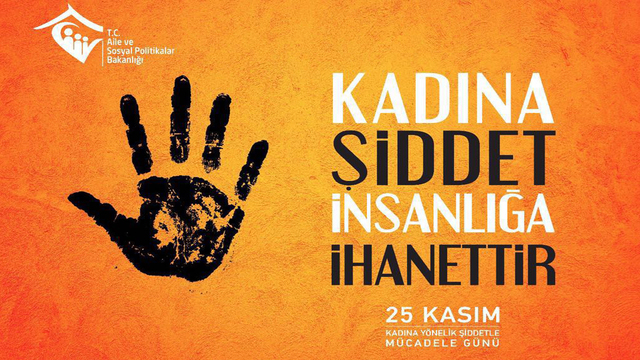 Aile ve Sosyal Politikalar Bakanlığı'ndan '25 Kasım' etkinlikleri
