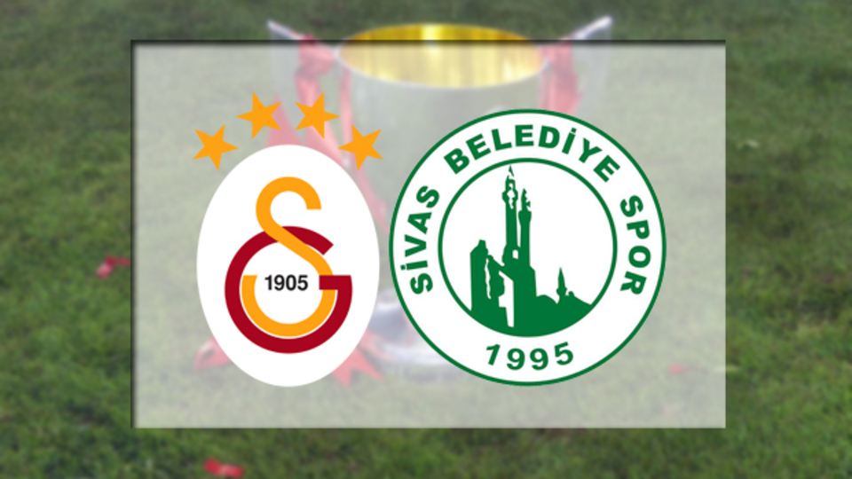 Galatasaray'ın konuğu Sivas Belediyespor