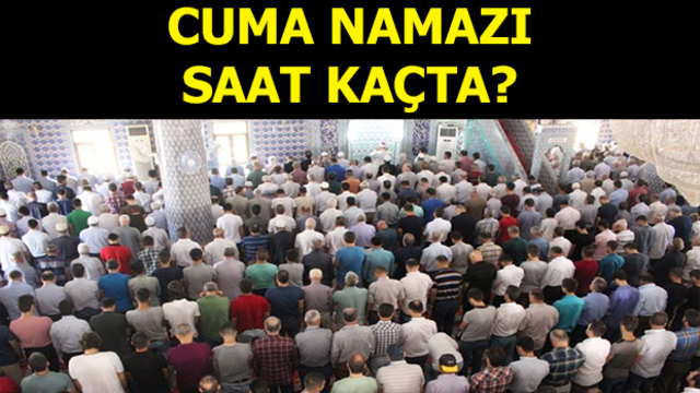 İşte il il Cuma namazı vakitleri