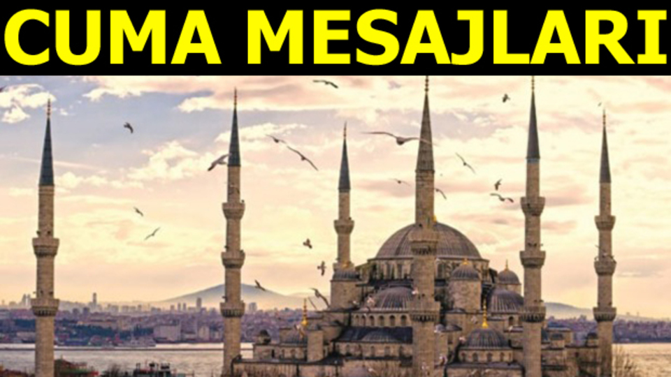 Birbirinden güzel cuma mesajları