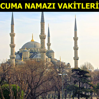 İşte il il cuma namazı saatleri