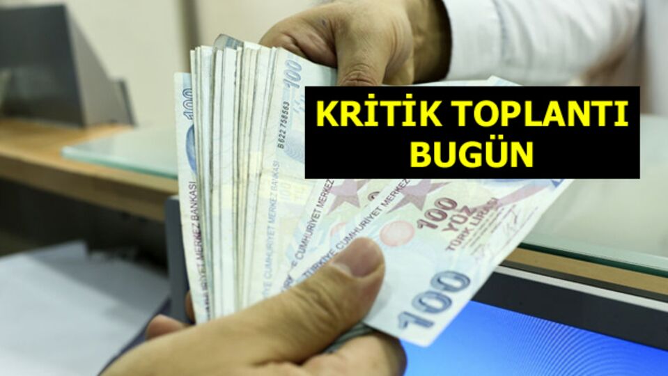 Asgari ücret ne kadar olacak? Kritik toplantı bugün...