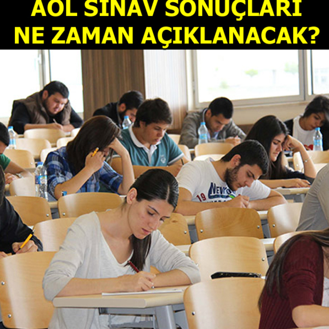 AÖL sınav sonuçları tarihi belli mi?