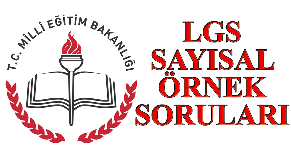 İşte MEB LGS Sayısal örnek soruları