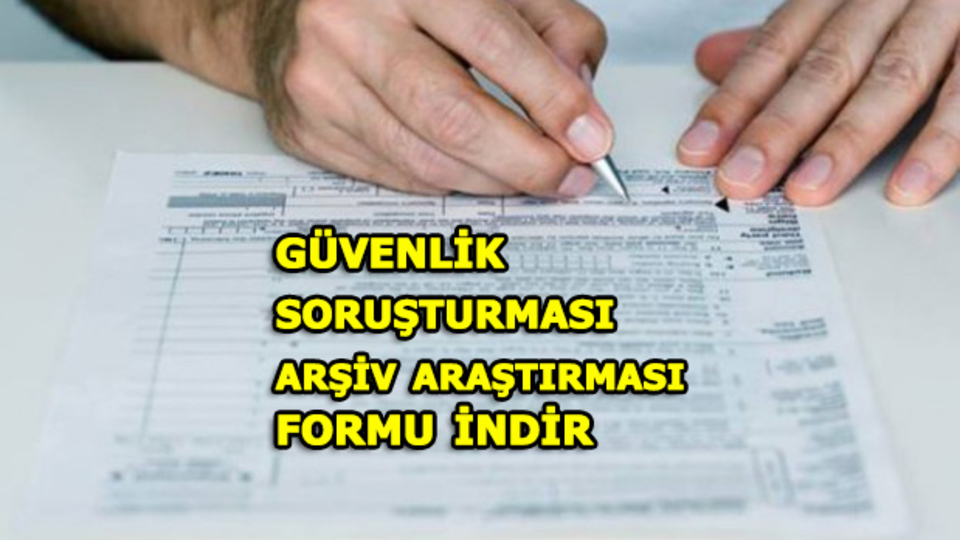 Güvenlik Soruşturması nedir?