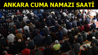 Ankara'da Cuma namazı saat kaçta?