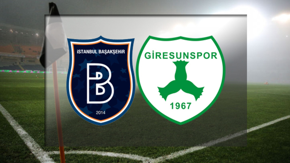 Medipol Başakşehir'in konuğu Giresunspor