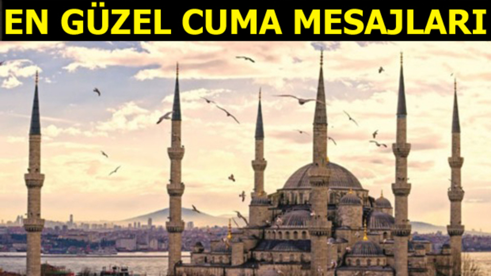 İşte en güzel Cuma mesajları