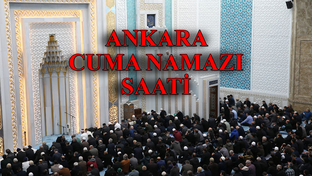 Ankara'da cuma namaz saati kaçta?