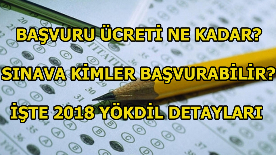 2018 YÖKDİL başvuruları başladı